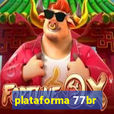 plataforma 77br